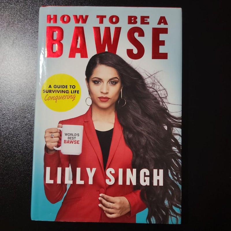 How to Be a Bawse