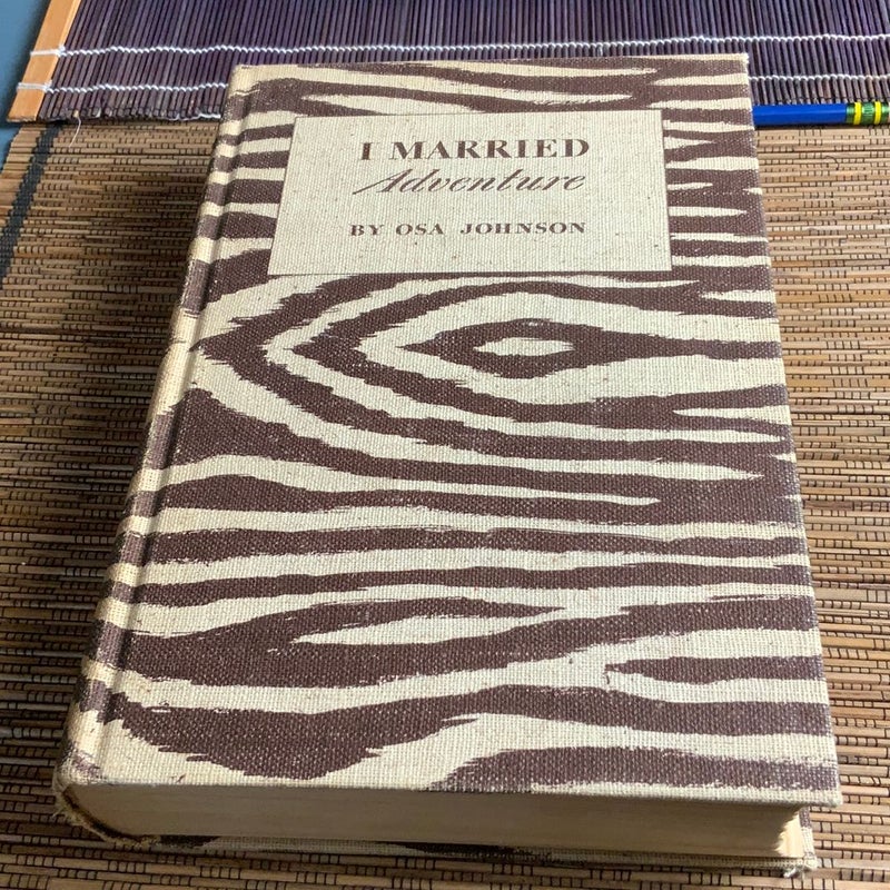 I MARRIED ADVENTURE 