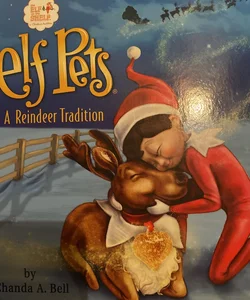 Elf Pets: A Saint Bernard Tradition by Chanda Bell, Hardcover