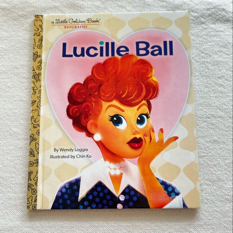 Lucille Ball: a Little Golden Book Biography