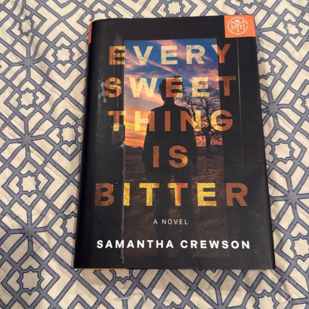 Every Sweet Thing Is Bitter