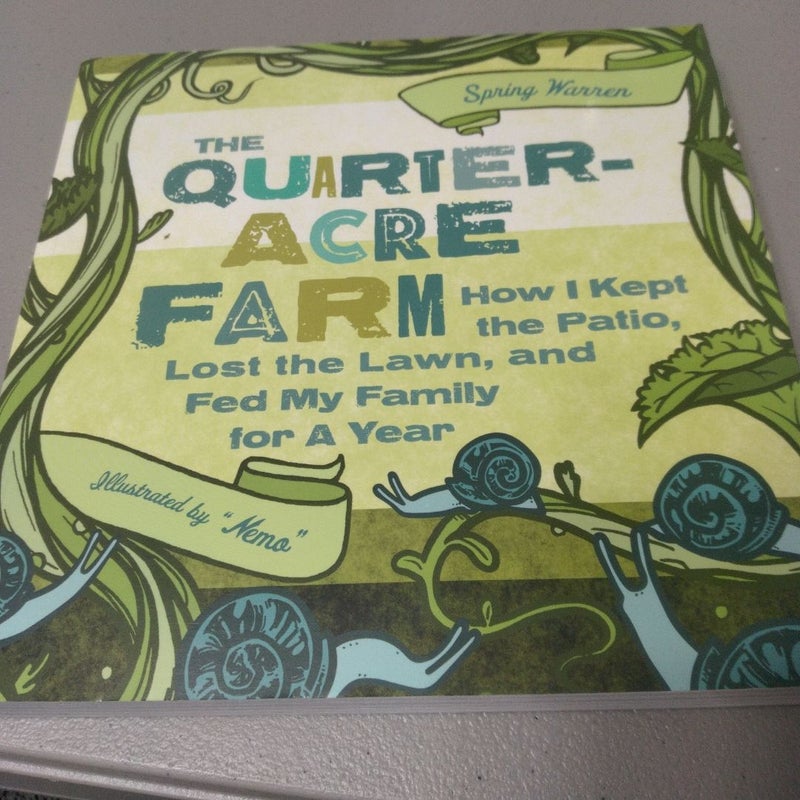 The Quarter-Acre Farm