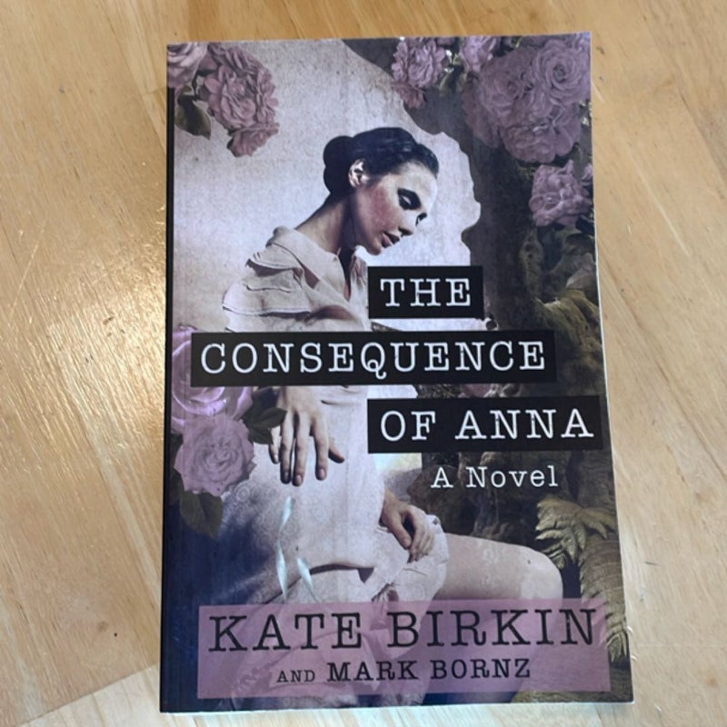 The Consequence of Anna