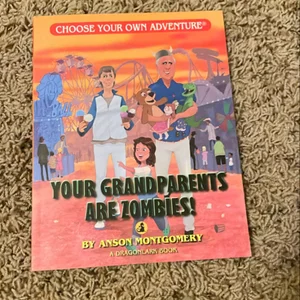 Your Grandparents Are Zombies!