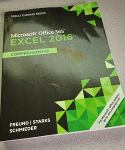 Shelly Cashman Series MicrosoftOffice 365 and Excel 2016