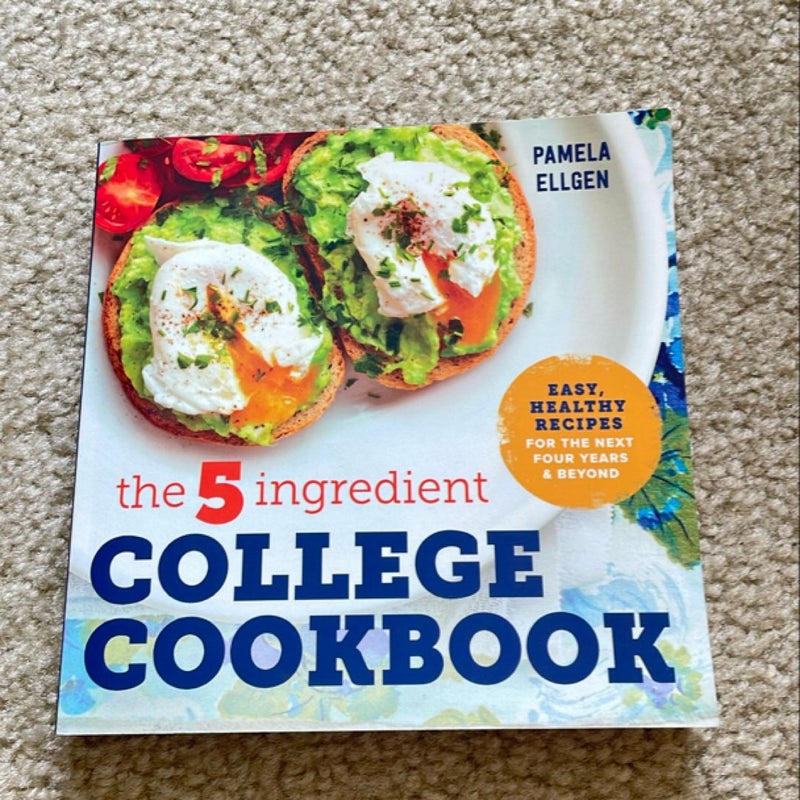 The 5-Ingredient College Cookbook