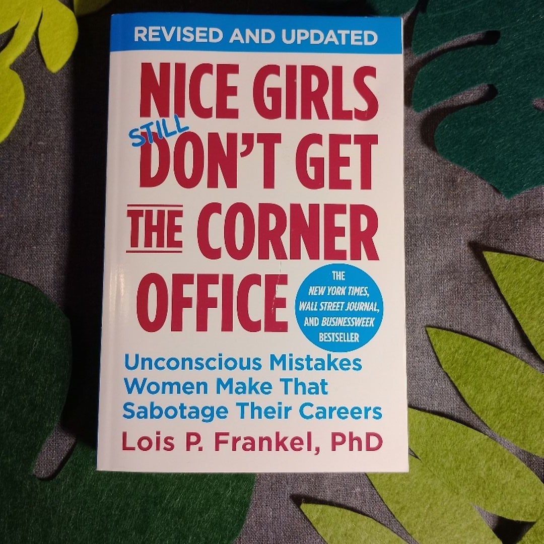 Nice Girls Don't Get the Corner Office