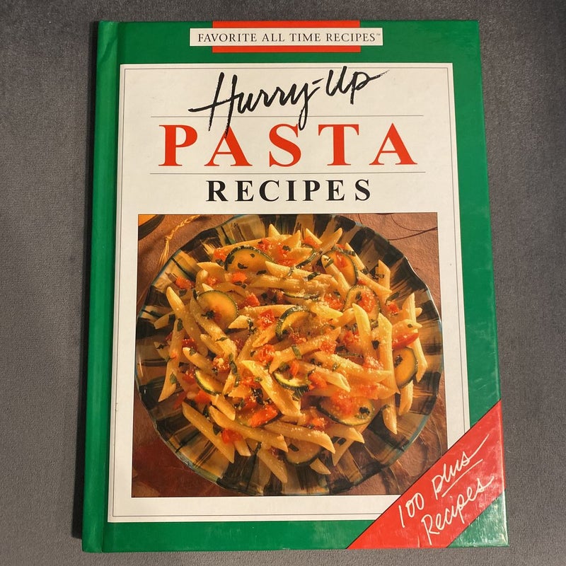 Hurry-up Pasta Recipes
