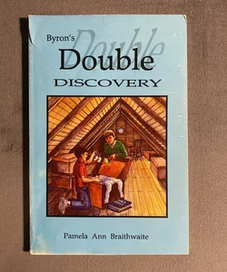 Byron’s Double Discovery