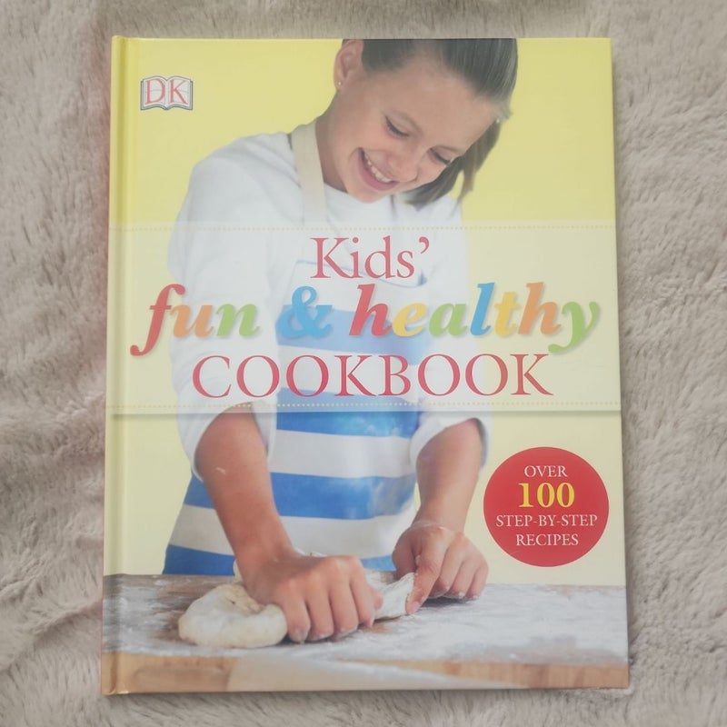 Kids' Fun and Healthy Cookbook