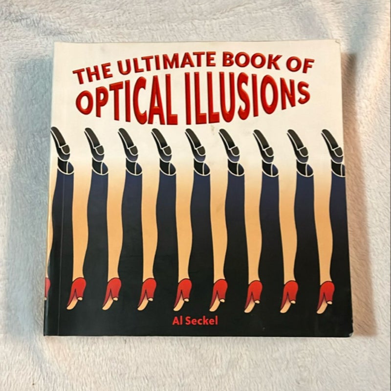 The Ultimate Book of Optical Illusions