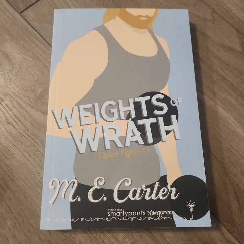 Weights of Wrath