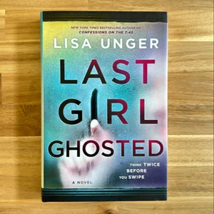 Last Girl Ghosted
