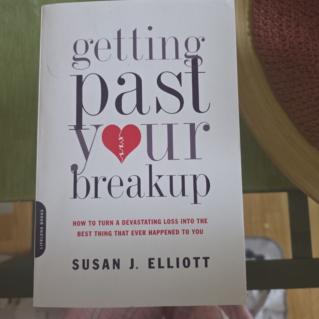 Getting Past Your Breakup