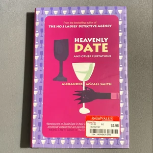 Heavenly Date and Other Flirtations