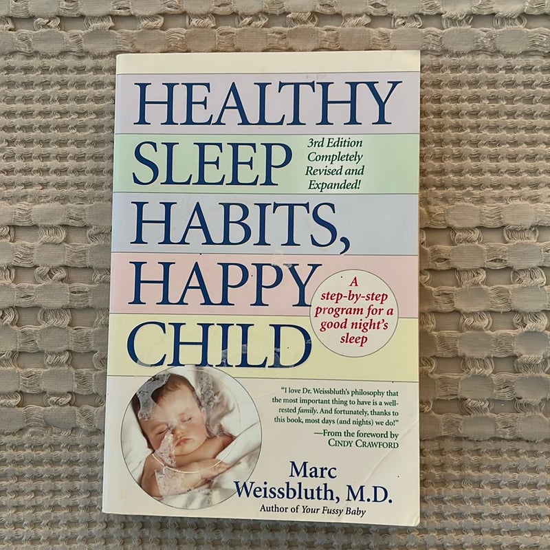 Healthy Sleep Habits, Happy Child