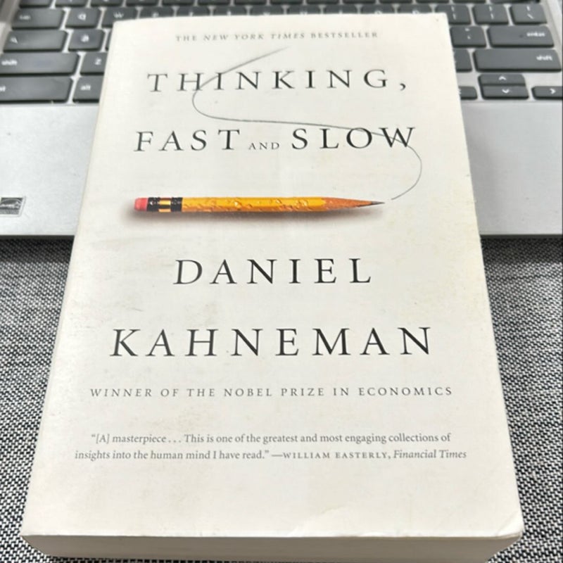 Thinking, Fast and Slow