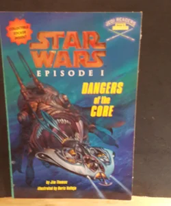 Star Wars Episode 1 dangers of the core