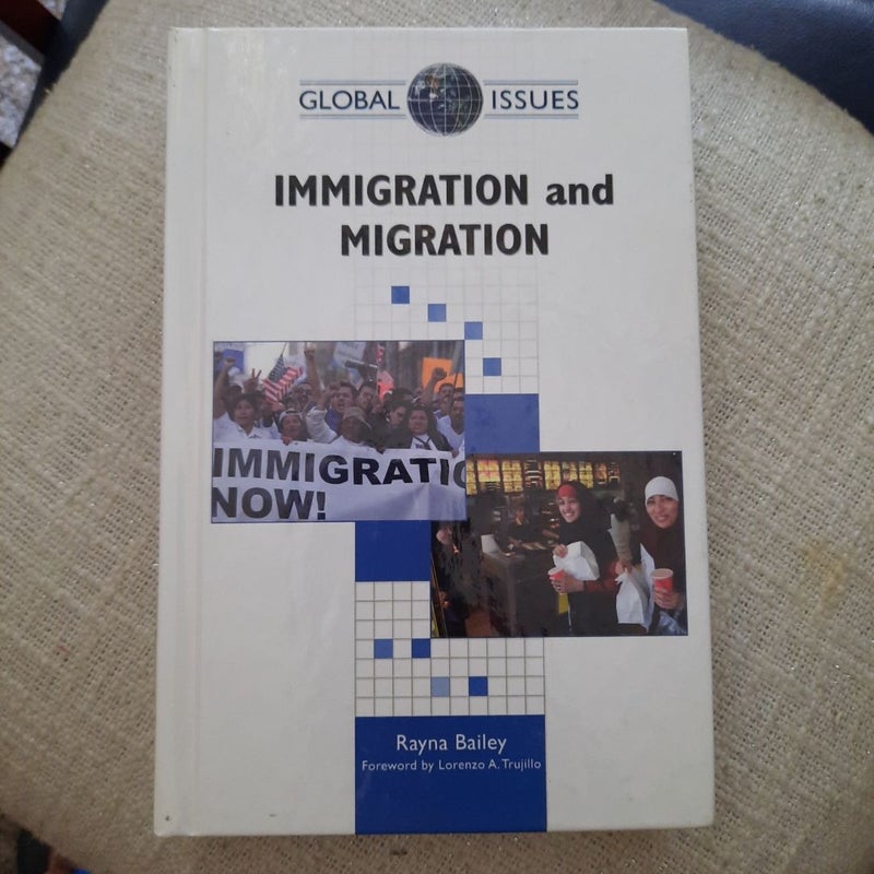 Immigration and Migration