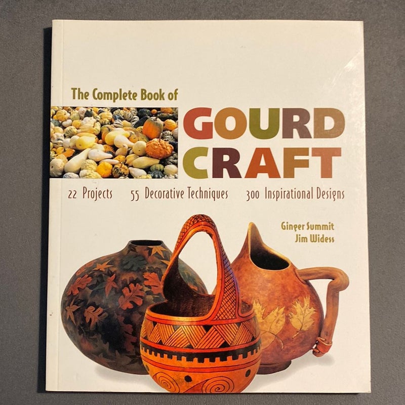 The Complete Book of Gourd Craft