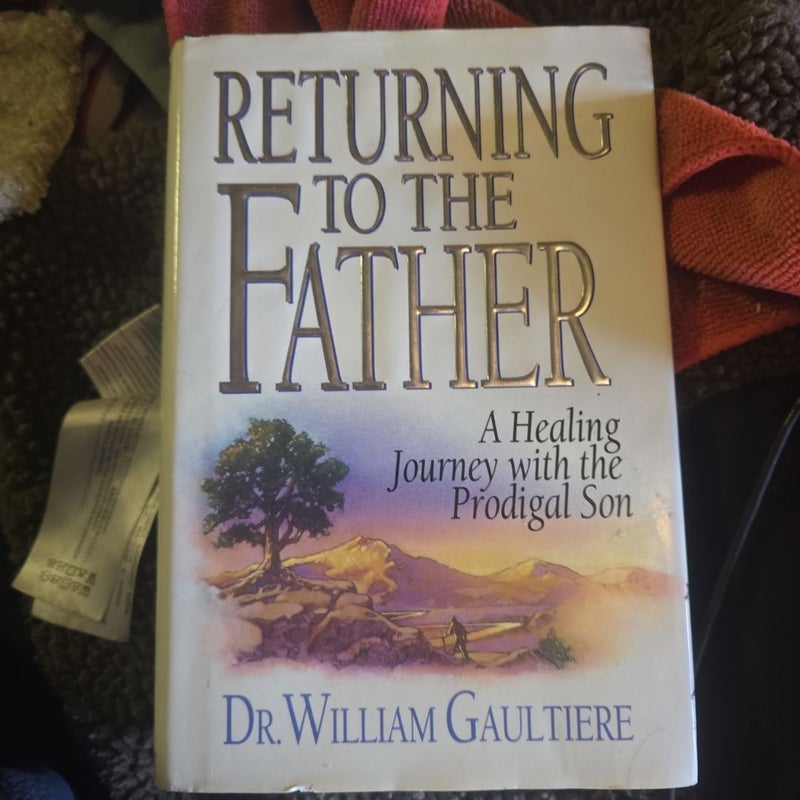 Returning to the Father