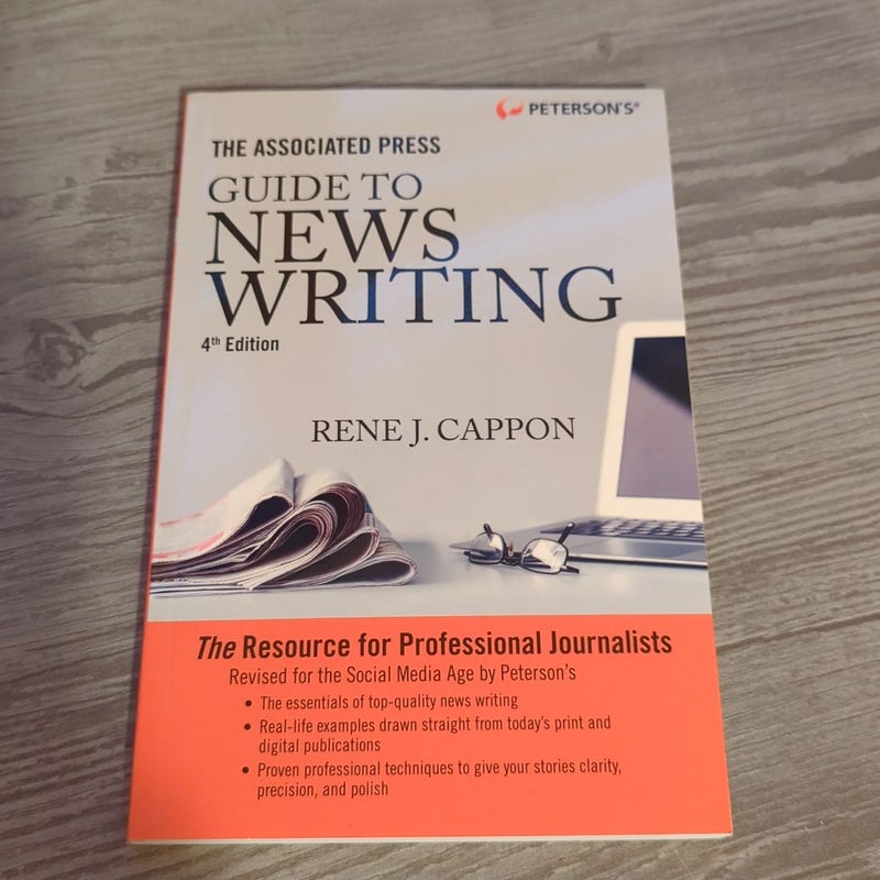 The Associated Press Guide to News Writing, 4th Edition