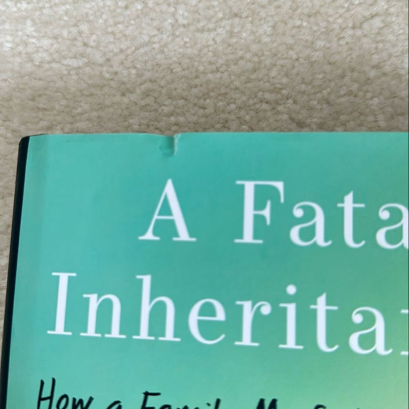 A Fatal Inheritance