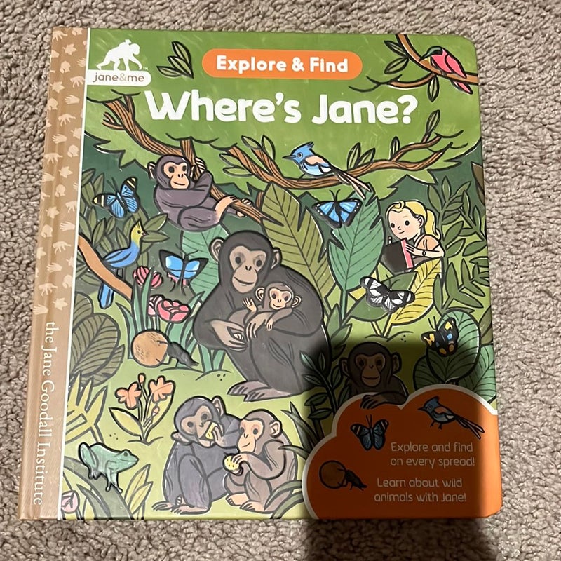 Jane and Me Where's Jane? (the Jane Goodall Institute)