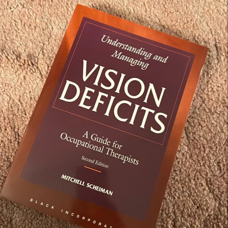 Understanding and Managing Vision Deficits