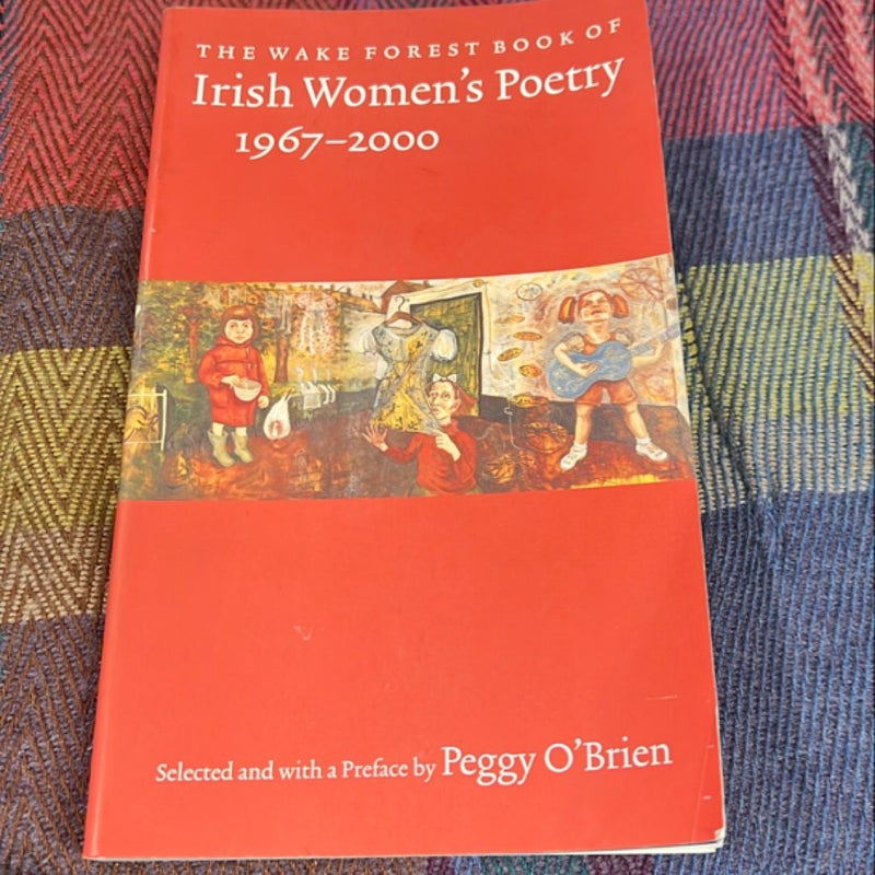 The Wake Forest Book of Irish Women's Poetry, 1967-2000