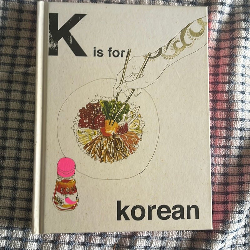 K Is for Korean