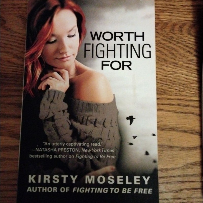 Fighting to Be Free & Worth Fighting For (2 Books)