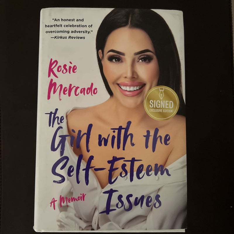 The Girl with the Self-Esteem Issues (signed)