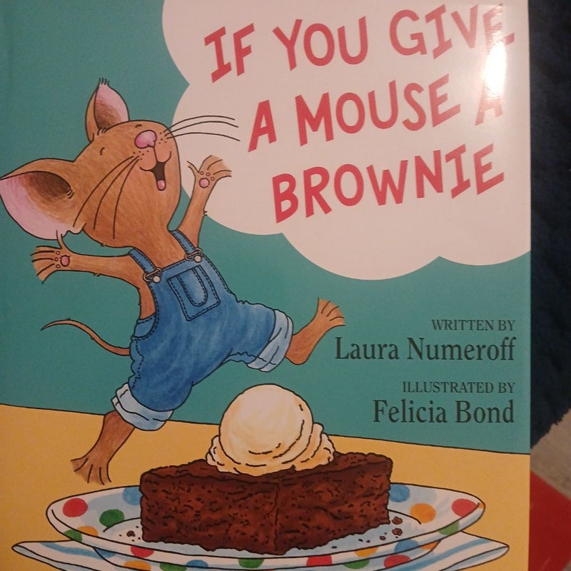 If You Give a Mouse a Brownie