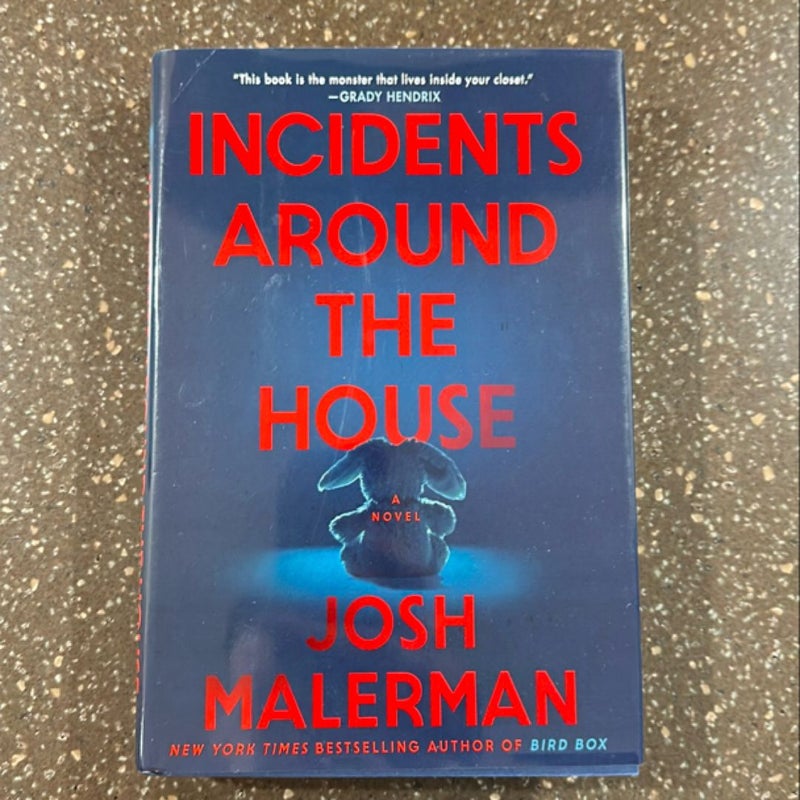 Incidents Around the House