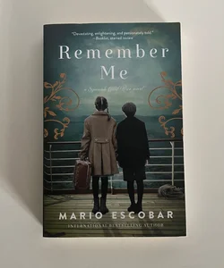 Remember Me: A Spanish Civil War Novel (2021, Trade Paperback)
