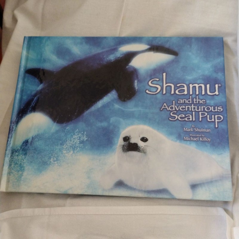 shamu and the Adventurous Seal Pups