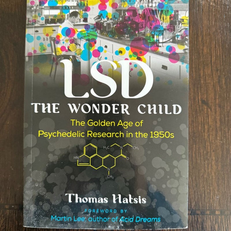 LSD -- the Wonder Child