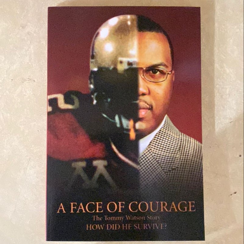 A Face of Courage