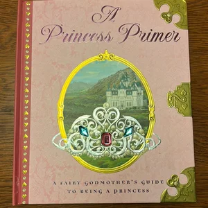 A Princess Primer