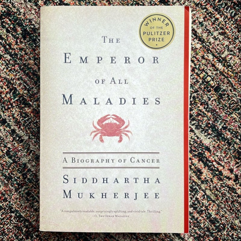 The Emperor of All Maladies