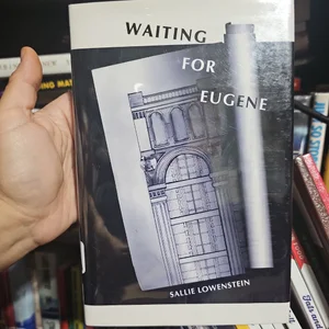 Waiting for Eugene