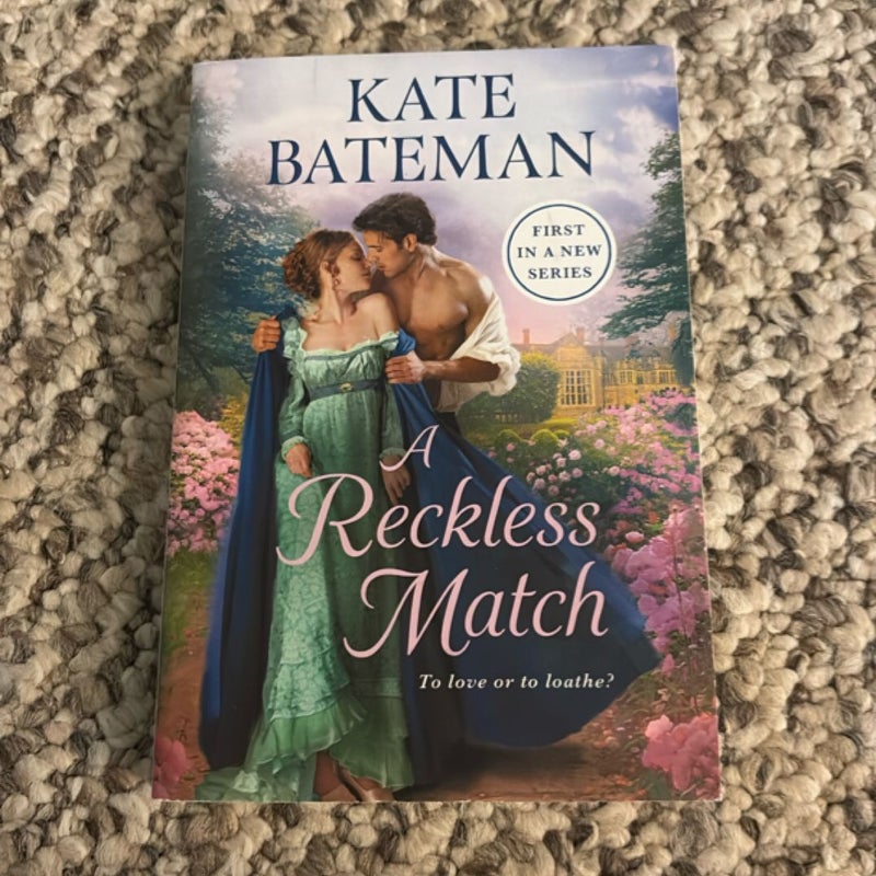 A Reckless Match