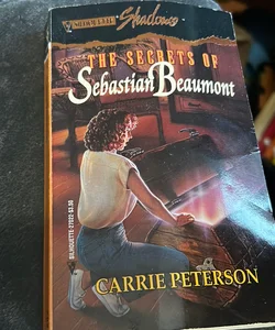 The Secrets of Sebastian Beaumont
