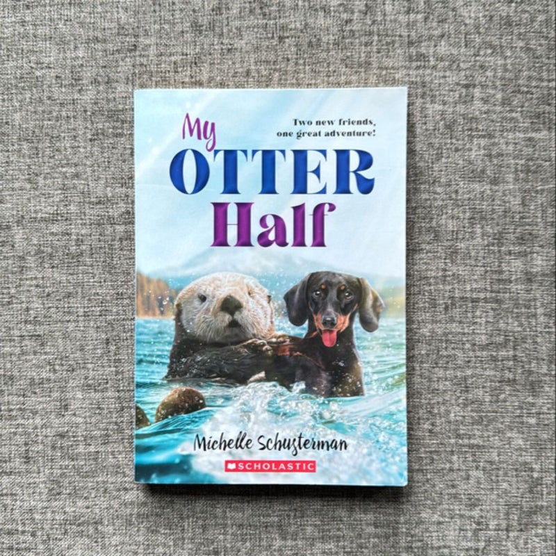 My Otter Half