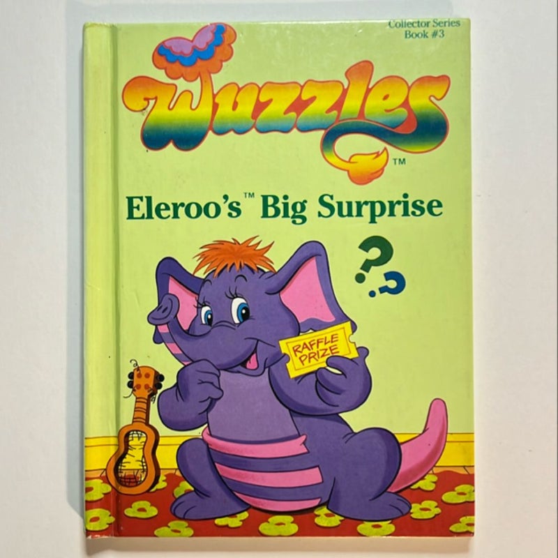 Wuzzles Eleroo’s Big Surprise