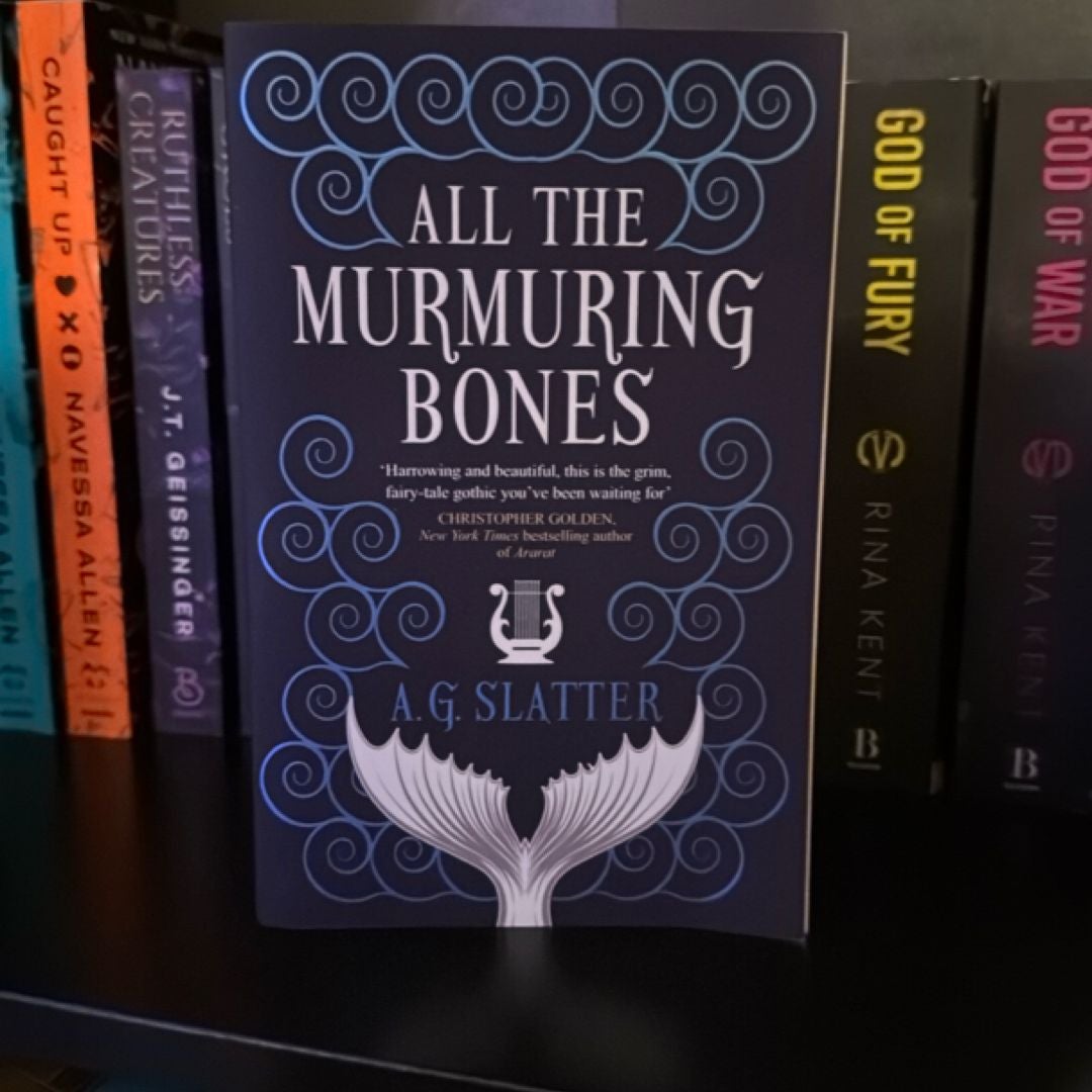 All the Murmuring Bones