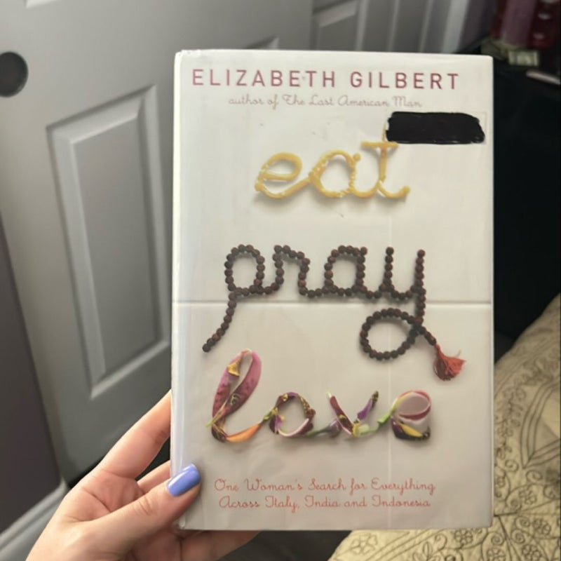 Eat Pray Love