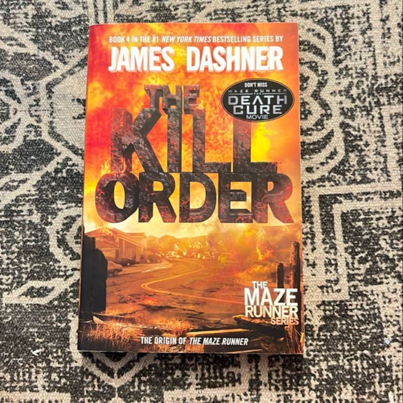 The Kill Order (Maze Runner, Book Four; Origin)