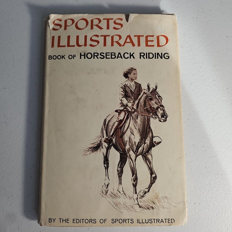 Sports Illustrated Book of Horseback Riding 1962 Vintage Rare Hard to find